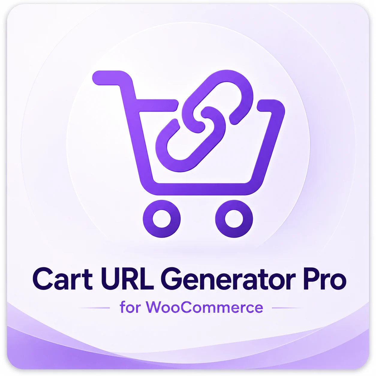 Cart URL Generator Pro for WooCommerce Cart URL Generator Pro for WooCommerce